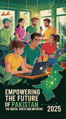 🌟 Empowering the Future of Pakistan: The Digital Youth Hub Initiative 2025